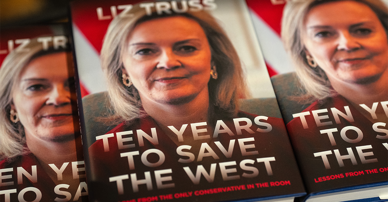 Liz Truss’ Warning to US: Stop Appeasing Woke Orwellianism at Home and Totalitarianism Abroad